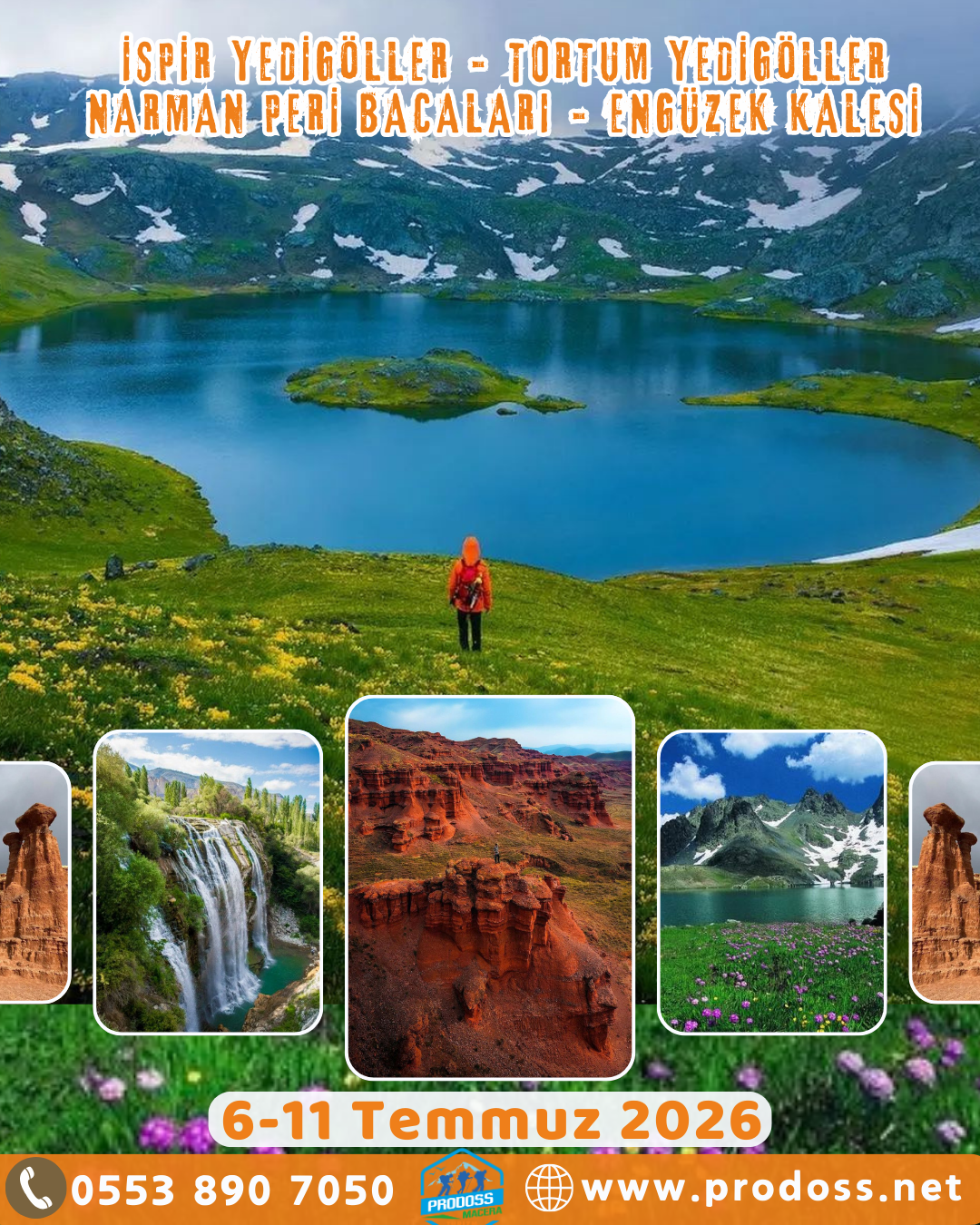 İSPİR YEDİGÖLLER - TORUM YEDİGÖLLER - NARMAN PERİ BACALARI - ENGÜZEK KALESİ Kültür ve Doğa Gezisi