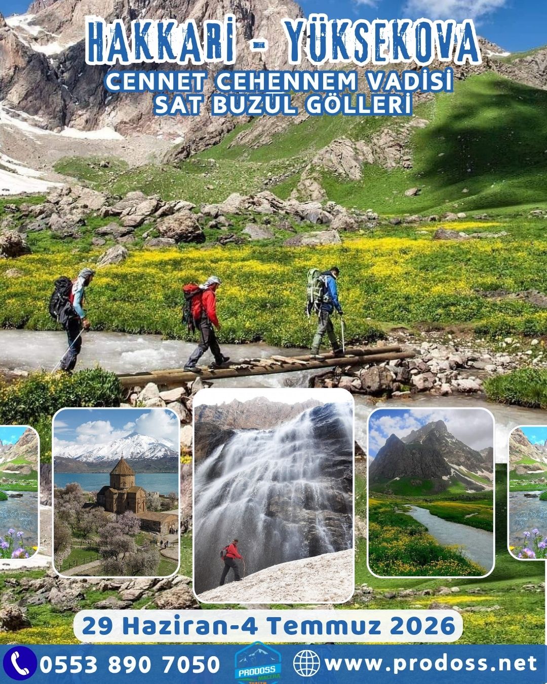 HAKKÂRİ - YÜKSEKOVA - SAT GÖLLERİ - CİLO DAĞLARI & VAN Doğa Yürüyüşü ve Gezisi