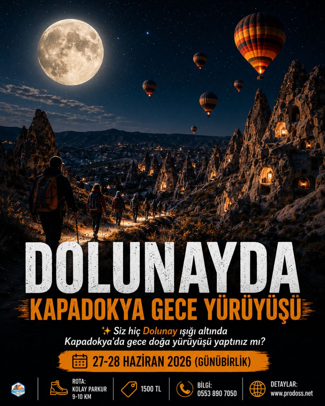 DOLUNAYDA KAPADOKYA GECE Doğa Yürüyüşü & BALON UÇUŞU ve Fotoğraf Çekimi