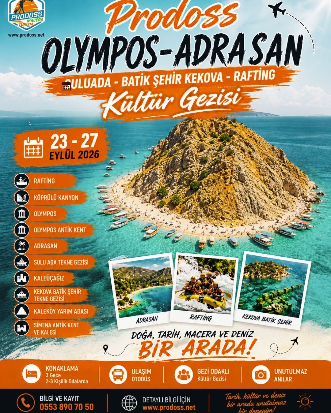 OLYMPOS - ADRASAN SULUADA - BATIK ŞEHİR KEKOVA - RAFTİNG Kültür Gezisi