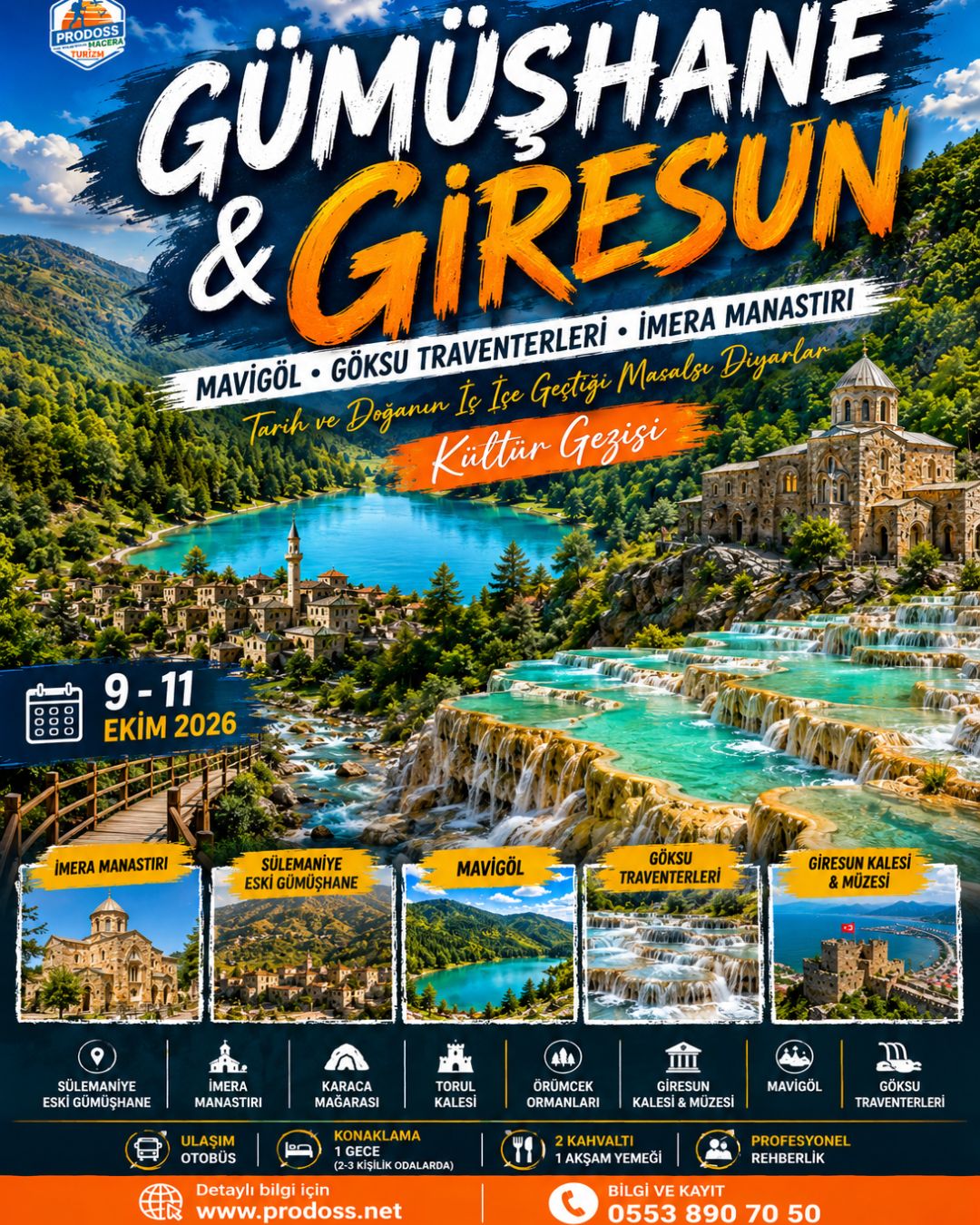 GÜMÜŞHANE & GİRESUN & MAVİGÖL & GÖKSU TRAVENTERLERİ & İMERA MANASTIRI Kültür Gezisi